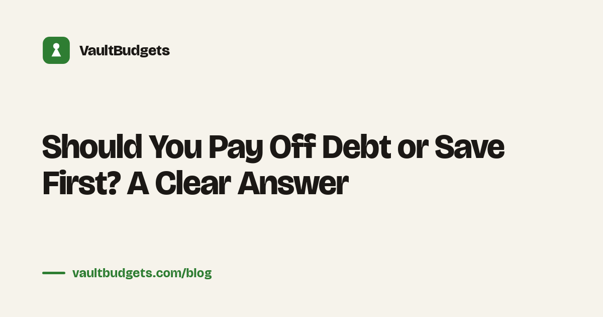 Should you pay off debt or save first: comparing credit card interest rates against savings account earnings in a monthly budget